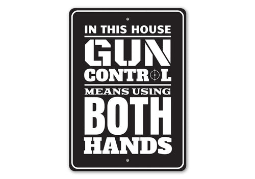 Gun Control Means Using Both Hands Sign