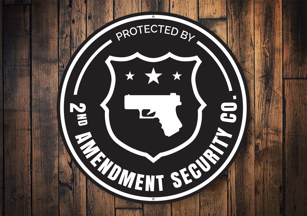 Protected by 2nd Amendment Security Co. Sign